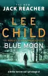 Blue Moon - Lee Child
