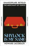 Shylock is My Name (The Merchant of Venice, Retold) - kniha z kategorie Společenská beletrie