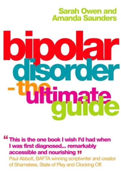 Bipolar Disorder - Amanda Saunders, Sarah Owen