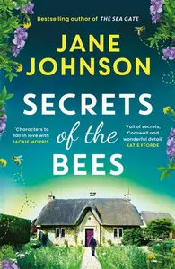Secrets of the Bees - Jane Johnsonová
