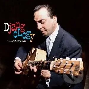 Django Reinhardt: Djangology - Django Reinhardt, Django Reinhardt