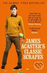 James Acaster's Classic Scrapes - The Hilarious Sunday Times Bestseller - kniha z kategorie Zdraví a životní styl