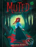 Muted: Volume 1 - Miranda Mundt - kniha z kategorie Komiksy