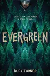 Evergreen - Buck Turner