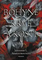 Bohyně krve a kostí - Jennifer L. Armentrout