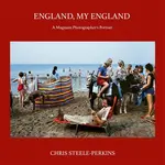 England, My England - Chris Steele-Perkins