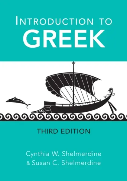 Introduction to Greek - Susan C. Shelmerdine, Cynthia W. Shelmerdine