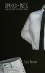Sparks-Tastic - Tosh Berman