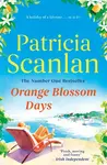 Orange Blossom Days - Patricia Scanlan