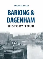 Barking & Dagenham History Tour - Michael Foley