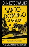 Santo Domingo Stakeout - John Keyse-Walker