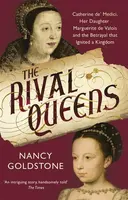The Rival Queens - Nancy Goldstone