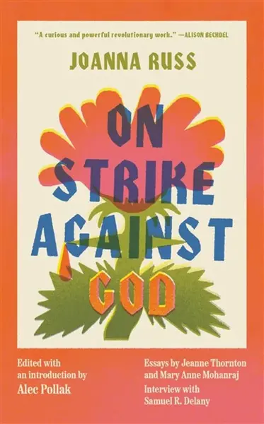 On Strike Against God - Joanna Russ