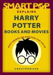 Smart Pop Explains Harry Potter Books and Movies