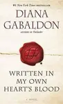 Written in My Own Heart´s Blood - Diana Gabaldon