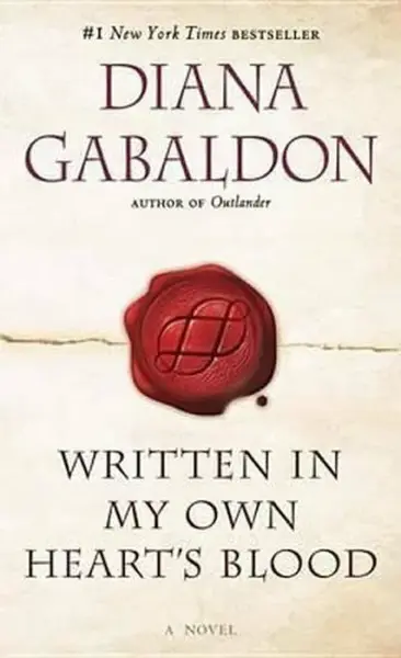 Written in My Own Heart´s Blood - Diana Gabaldon
