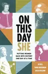 On This Day She - Jo Bell, Ailsa Holland, Tania Hershman