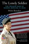The Lonely Soldier - Helen Benedict