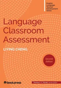 Language Classroom Assessment - Liying Cheng