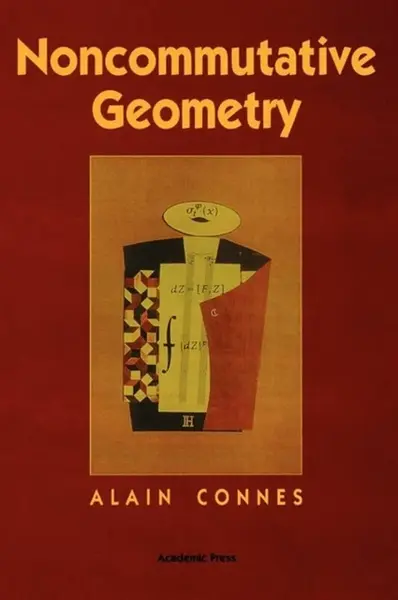 Noncommutative Geometry - Alain  Connes