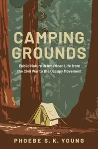 Camping Grounds - Phoebe S. K.  Young