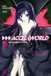 Accel World, Vol. 1 (Novel) - Reki Kawahara