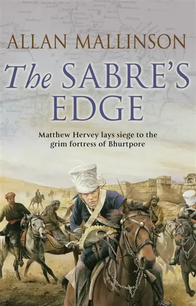 The Sabre's Edge - Allan Mallinson