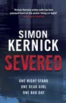 Severed - Simon Kernick