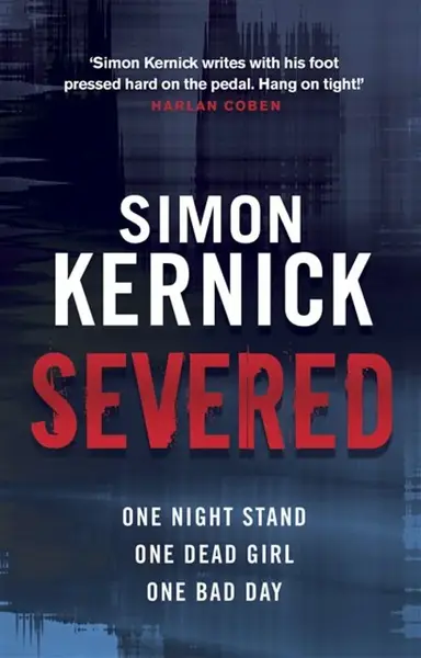 Severed - Simon Kernick