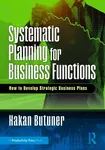 Systematic Planning for Business Functions - Hakan  Butuner