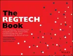 The REGTECH Book - Douglas W. Arner, Ross P. Buckley, Janos Barberis