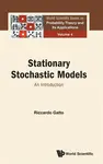 Stationary Stochastic Models: An Introduction - Riccardo  Gatto
