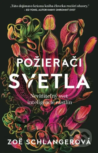 Požierači svetla - Zoe Schlanger - kniha z kategorie Biologie