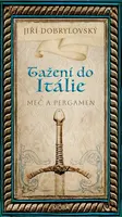 Tažení do Itálie - Jiří Dobrylovský