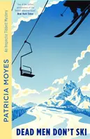 Dead Men Don't Ski - Patricia Moyes