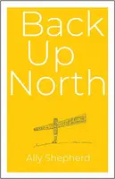 Back Up North - Ally Shepherd