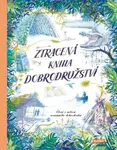 Ztracená kniha dobrodružství (Čtení z notesů neznámého dobrodruha) - kniha z kategorie Beletrie pro děti