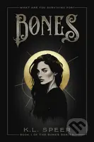 Bones - K. L. Speer - kniha z kategorie Fantasy