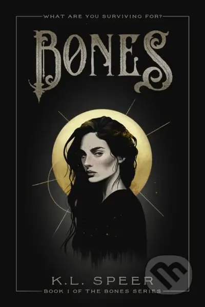 Bones - K. L. Speer - kniha z kategorie Fantasy