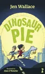 Dinosaur Pie - Jen Wallace