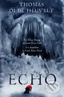 Echo (From the Author of HEX) - Thomas Olde Heuvelt - kniha z kategorie Společenská beletrie
