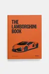 Knížka home & lifestyle Lamborghini Book by Michael Köckritz, English