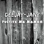Deejay-jany – Pustite ma mamko
