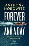 Forever and a Day (poškozená) - Anthony Horowitz