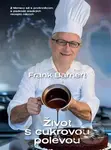 Život s cukrovou polevou - Frank Barnert