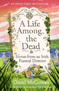 A Life Among the Dead - David McGowan