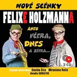 David Šír, Miroslav Reil – Nové scénky Felixe Holzmanna