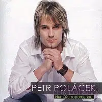 Petr Poláček – Nemůžu zapomenout
