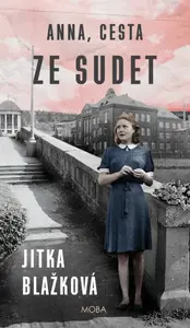 Anna, cesta ze Sudet - Jitka Blažková