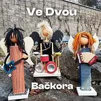 Ve Dvou – Bačkora